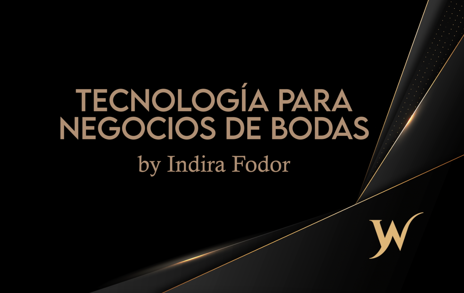 WEBINAR IWEA: Tecnología para Negocios de Bodas - Indira Fodor